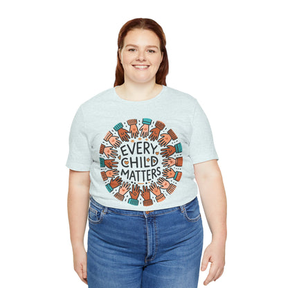 Every Child Matters • Unisex Adult Short Sleeve T-Shirt