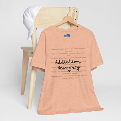 Addiction Recovery Inspirational Message • Unisex Adult Short Sleeve T-Shirt