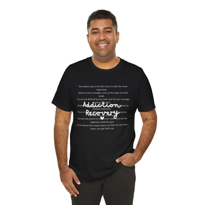 Addiction Recovery Inspirational Message • Unisex Adult Short Sleeve T-Shirt