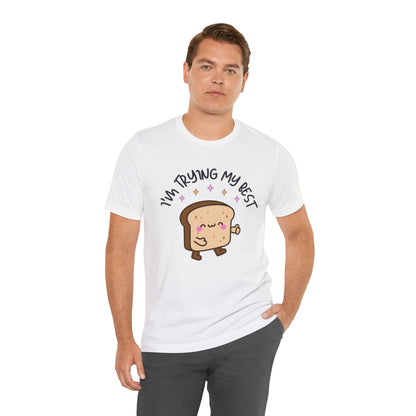 I'm Trying My Best | Unisex Adult Short Sleeve T-Shirt