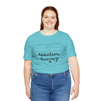 Addiction Recovery Inspirational Message • Unisex Adult Short Sleeve T-Shirt