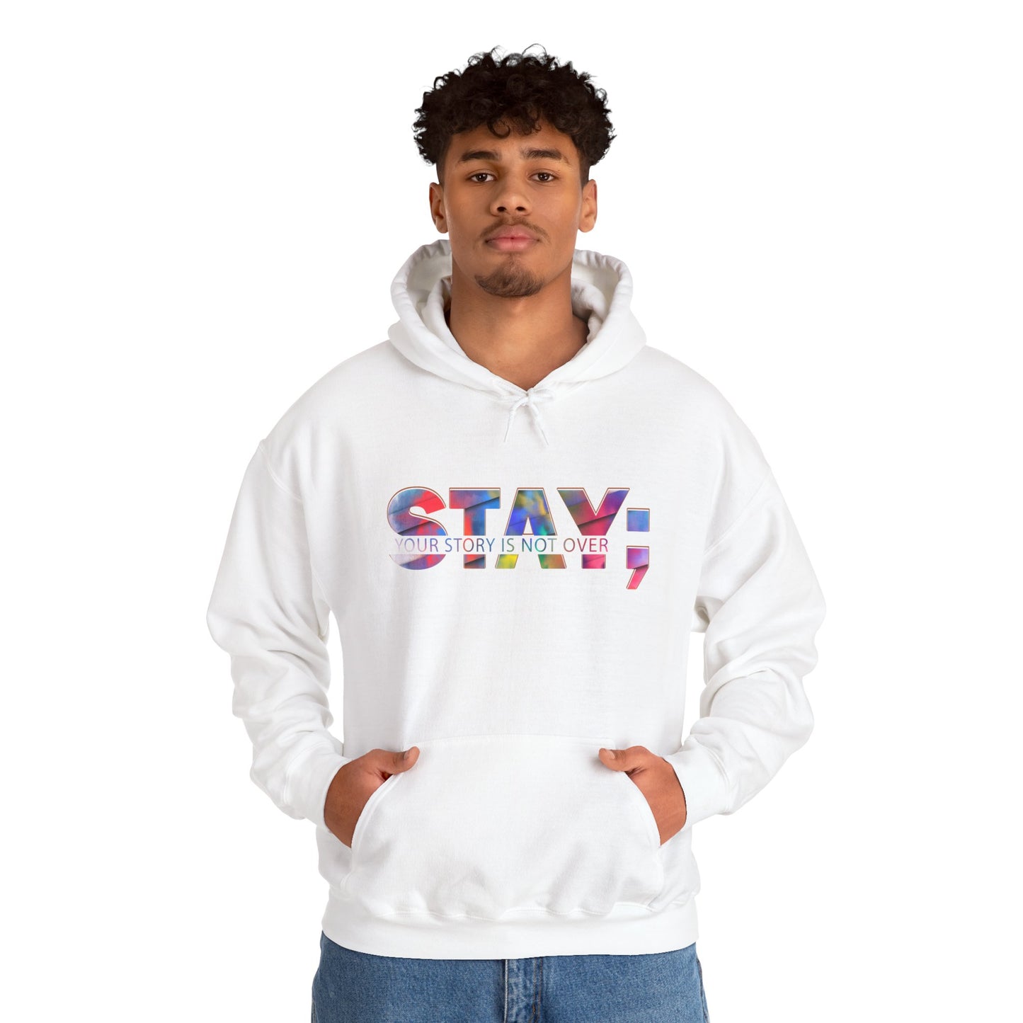 Stay; Your Story is Not Over | Unisex Adult Hoodie