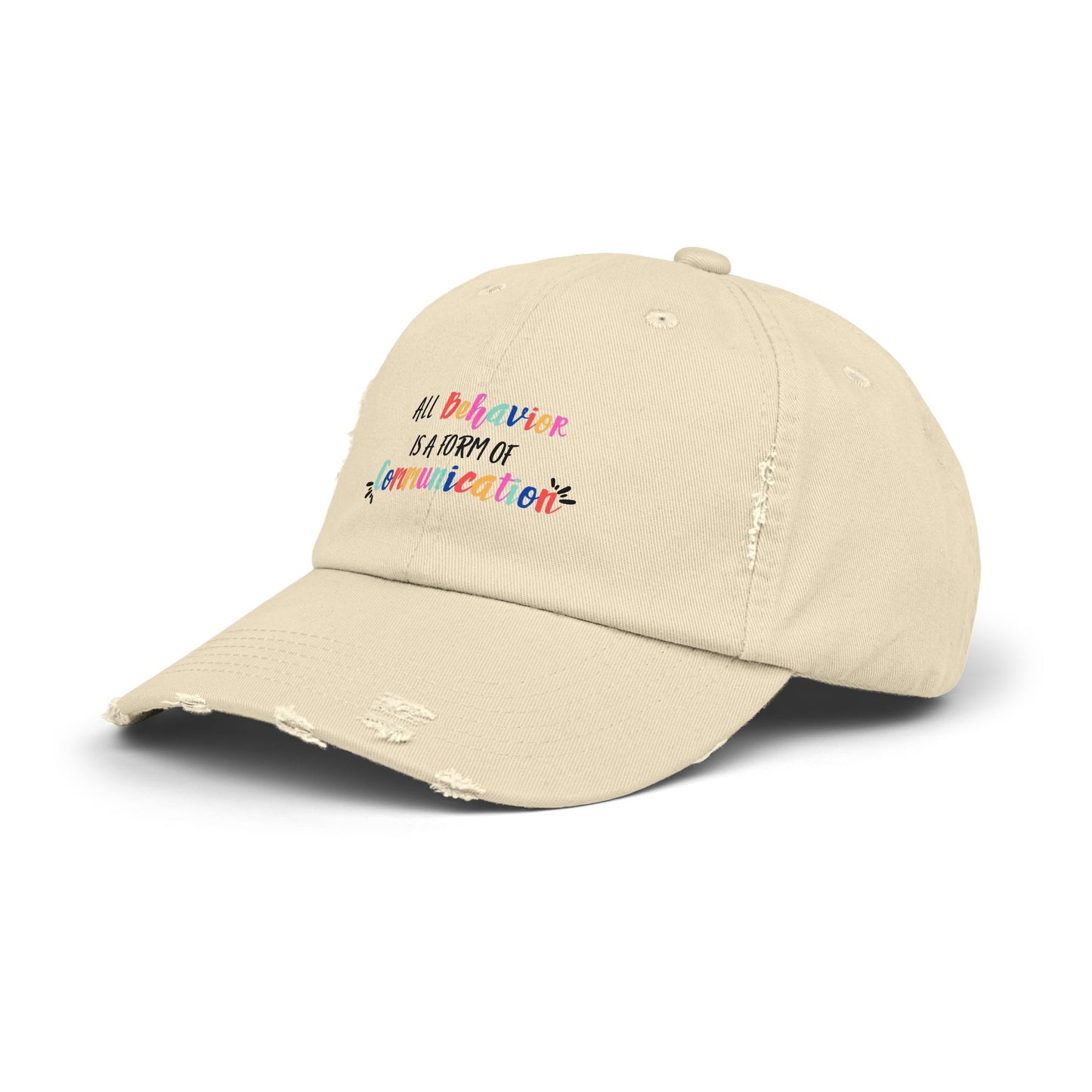 All Behavior is a Form of Communication • Unisex Distressed Hat