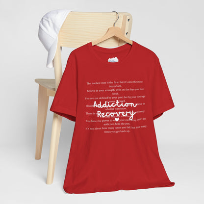 Addiction Recovery Inspirational Message • Unisex Adult Short Sleeve T-Shirt