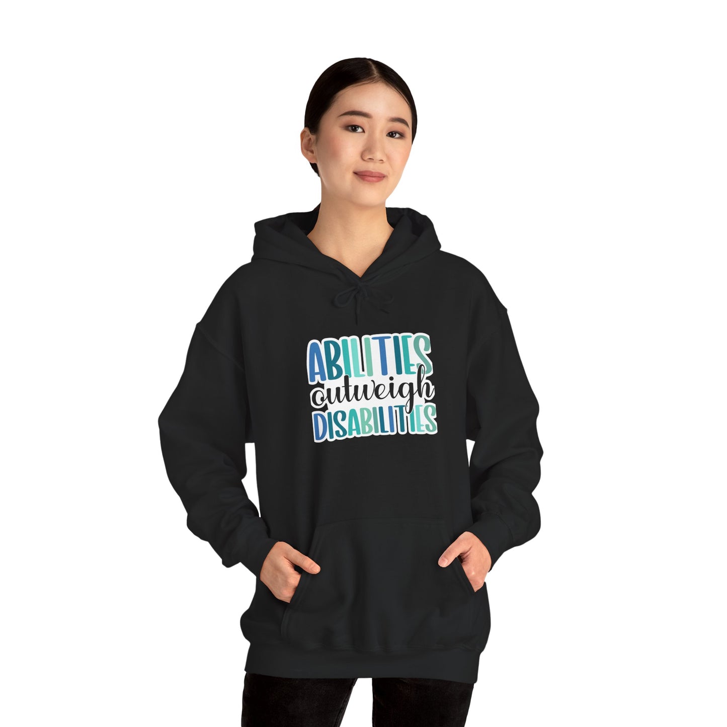 Abilities Outweigh Disabilities Disability Awareness Hoodie | Adult Unisex Hoodie