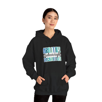 Abilities Outweigh Disabilities Disability Awareness Hoodie | Adult Unisex Hoodie