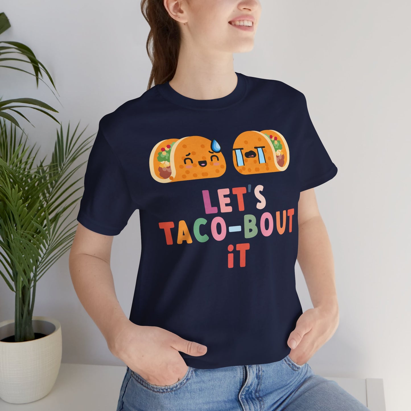 Let's Taco-bout It • Unisex Adult Short Sleeve T-Shirt
