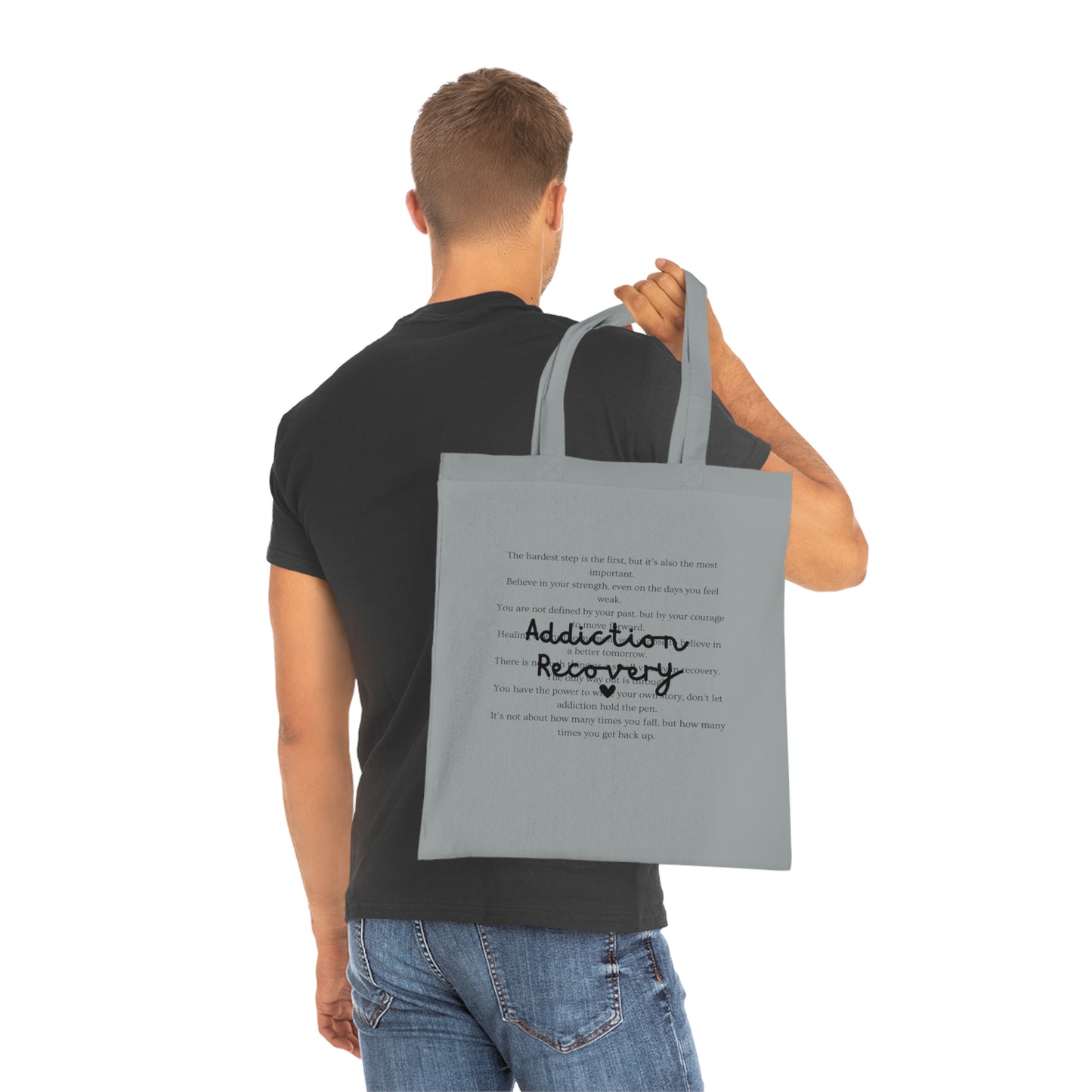 Addiction Recovery Inspirational Message Tote • Eco-Friendly Cotton Grocery Tote