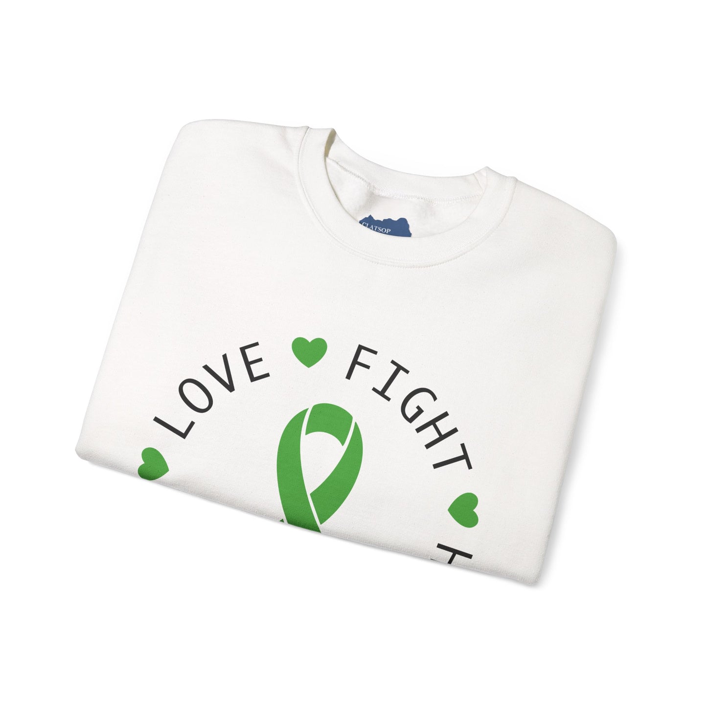 Love. Fight. Hope. Believe. Green Ribbon for Mental Health Sweatshirt • Unisex Crewneck Sweatshirt