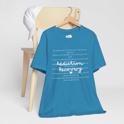 Addiction Recovery Inspirational Message • Unisex Adult Short Sleeve T-Shirt