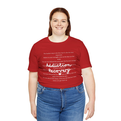Addiction Recovery Inspirational Message • Unisex Adult Short Sleeve T-Shirt