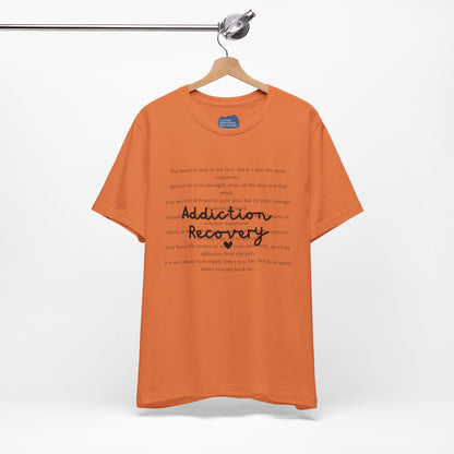 Addiction Recovery Inspirational Message • Unisex Adult Short Sleeve T-Shirt