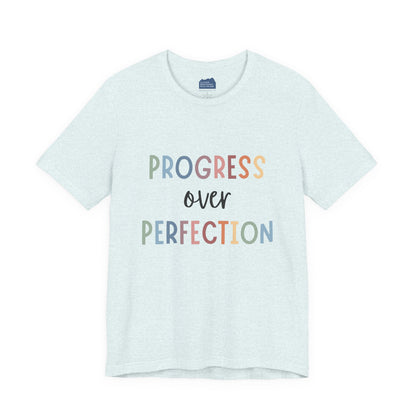 Progress Over Perfection Tee • Unisex Adult Short Sleeve T-Shirt