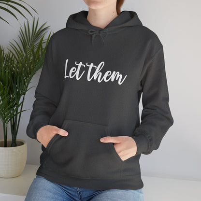 Let Them • Unisex Adult Hoodie