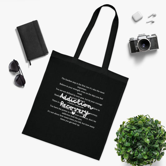 Addiction Recovery Inspirational Message Tote • Eco-Friendly Cotton Grocery Tote