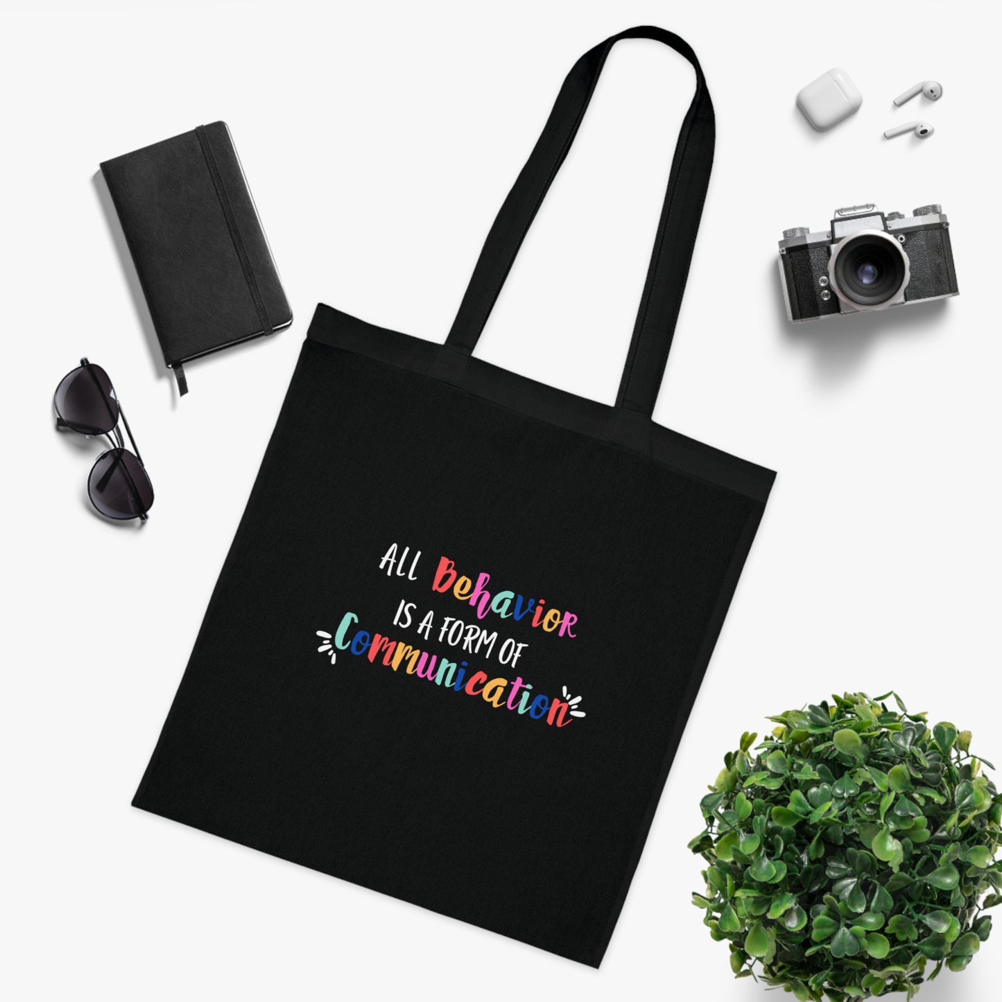 All Behavior is a Form of Communication • Eco-Friendly Cotton Grocery Tote