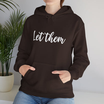 Let Them • Unisex Adult Hoodie