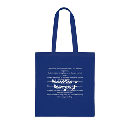 Addiction Recovery Inspirational Message Tote • Eco-Friendly Cotton Grocery Tote