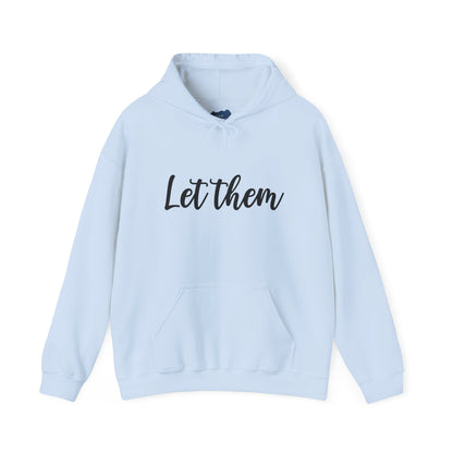 Let Them • Unisex Adult Hoodie