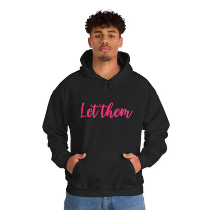 Let Them • Unisex Adult Hoodie