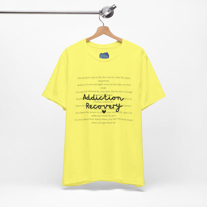Addiction Recovery Inspirational Message • Unisex Adult Short Sleeve T-Shirt