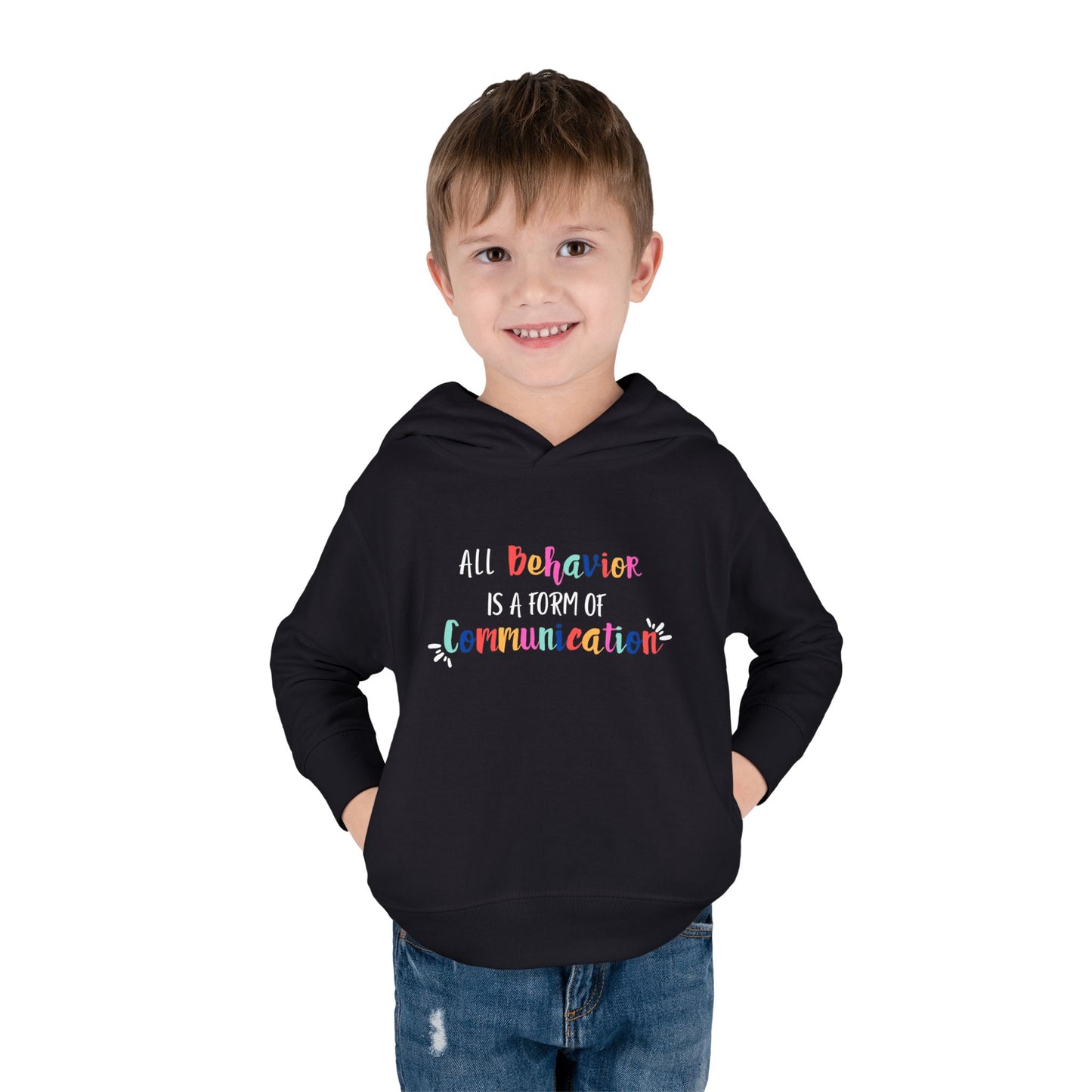 All Behavior is a Form of Communication • Unisex Toddler Fleece Hoodie