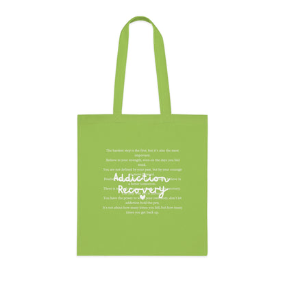 Addiction Recovery Inspirational Message Tote • Eco-Friendly Cotton Grocery Tote