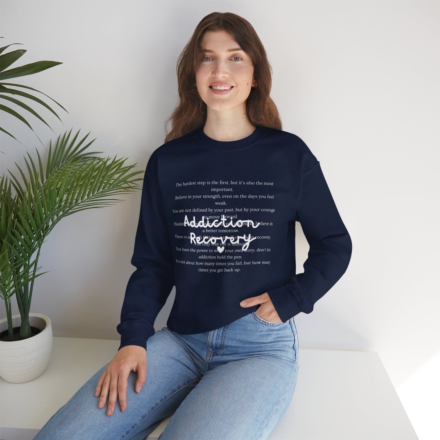 Addiction Recovery Inspirational Message Crewneck • Unisex Crewneck Sweatshirt
