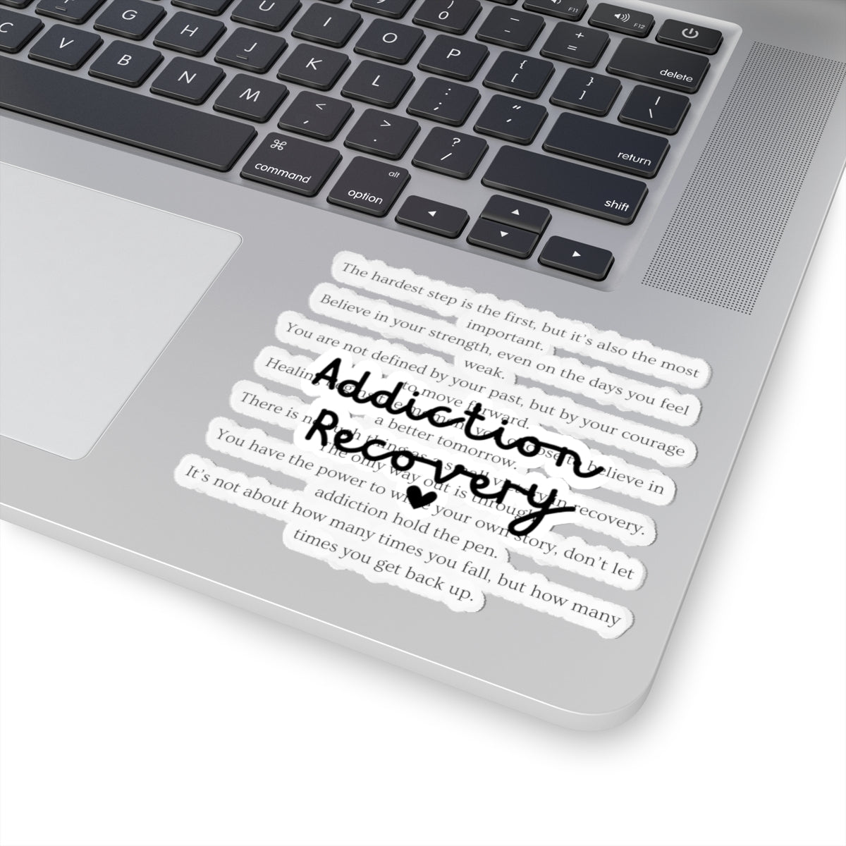 Addiction Recovery Inspirational Message Sticker • Kiss-Cut Sticker
