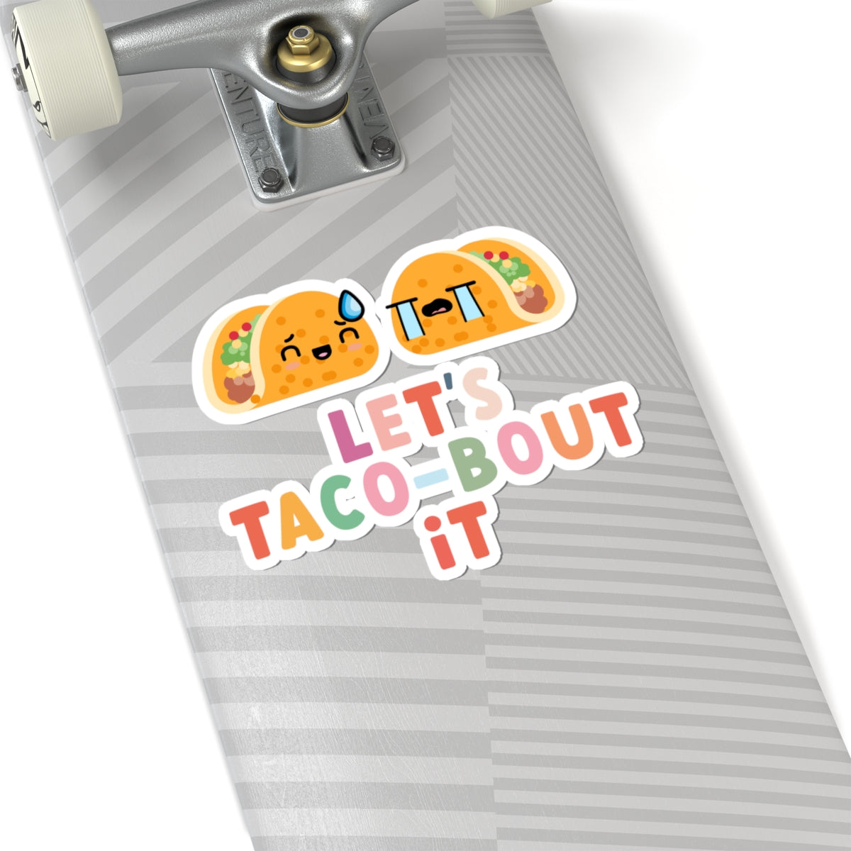 Let's Taco-bout It • Kiss-Cut Sticker