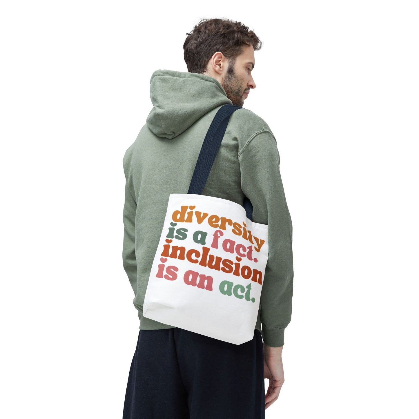 “Diversity is a fact. Inclusion is an act.” Eco-Friendly Canvas Tote Bag