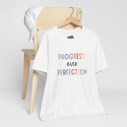 Progress Over Perfection Tee • Unisex Adult Short Sleeve T-Shirt