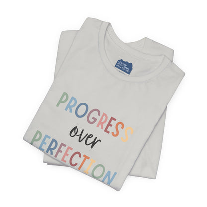 Progress Over Perfection Tee • Unisex Adult Short Sleeve T-Shirt
