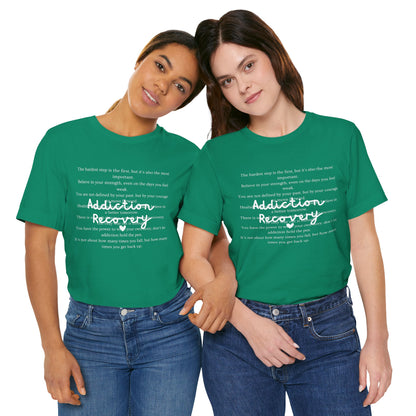 Addiction Recovery Inspirational Message • Unisex Adult Short Sleeve T-Shirt