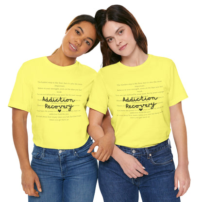 Addiction Recovery Inspirational Message • Unisex Adult Short Sleeve T-Shirt