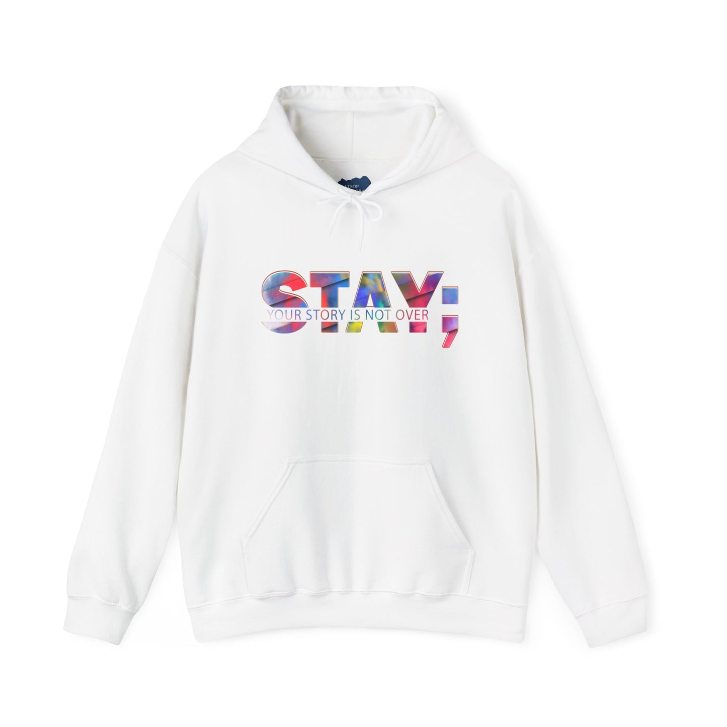 Stay; Your Story is Not Over | Unisex Adult Hoodie
