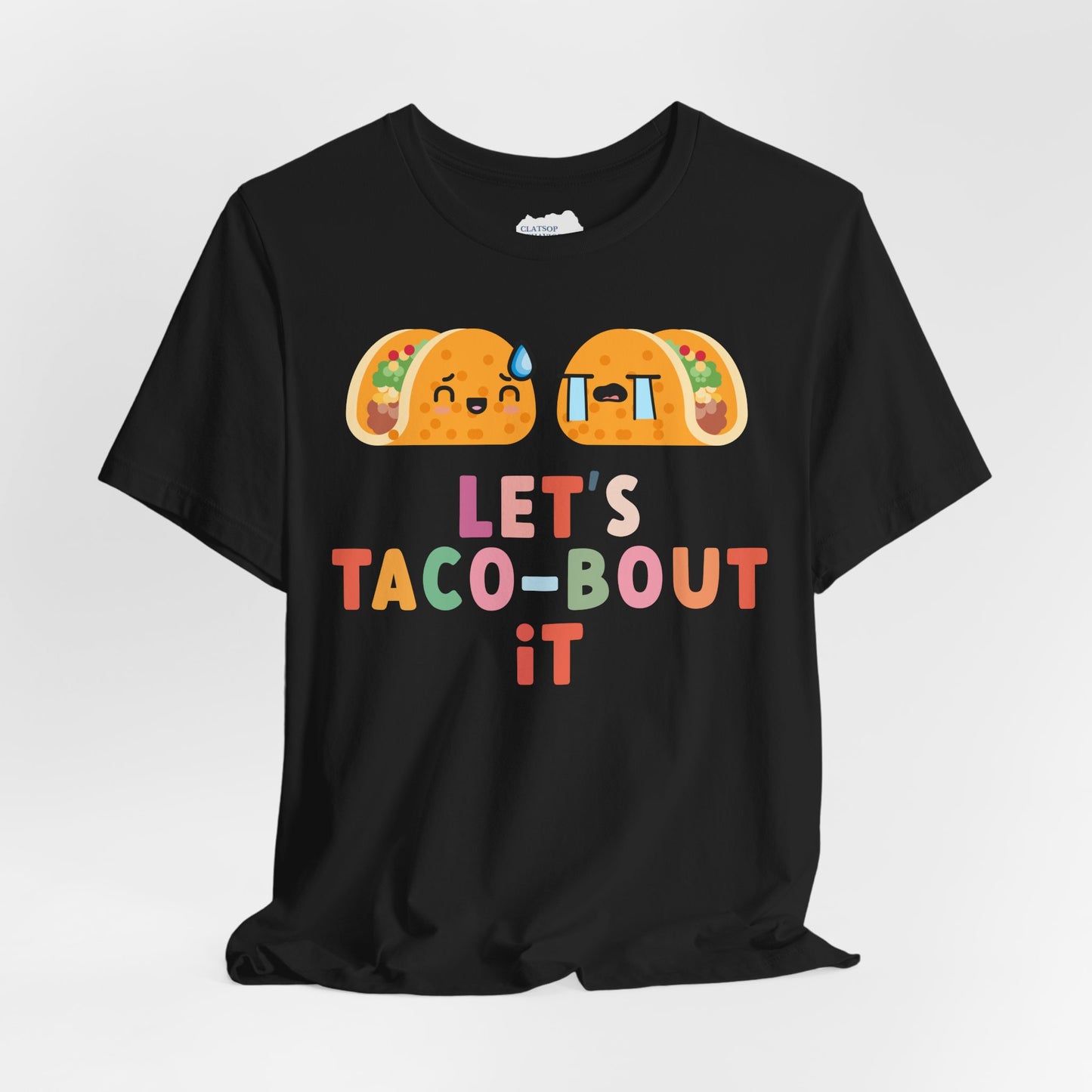 Let's Taco-bout It • Unisex Adult Short Sleeve T-Shirt