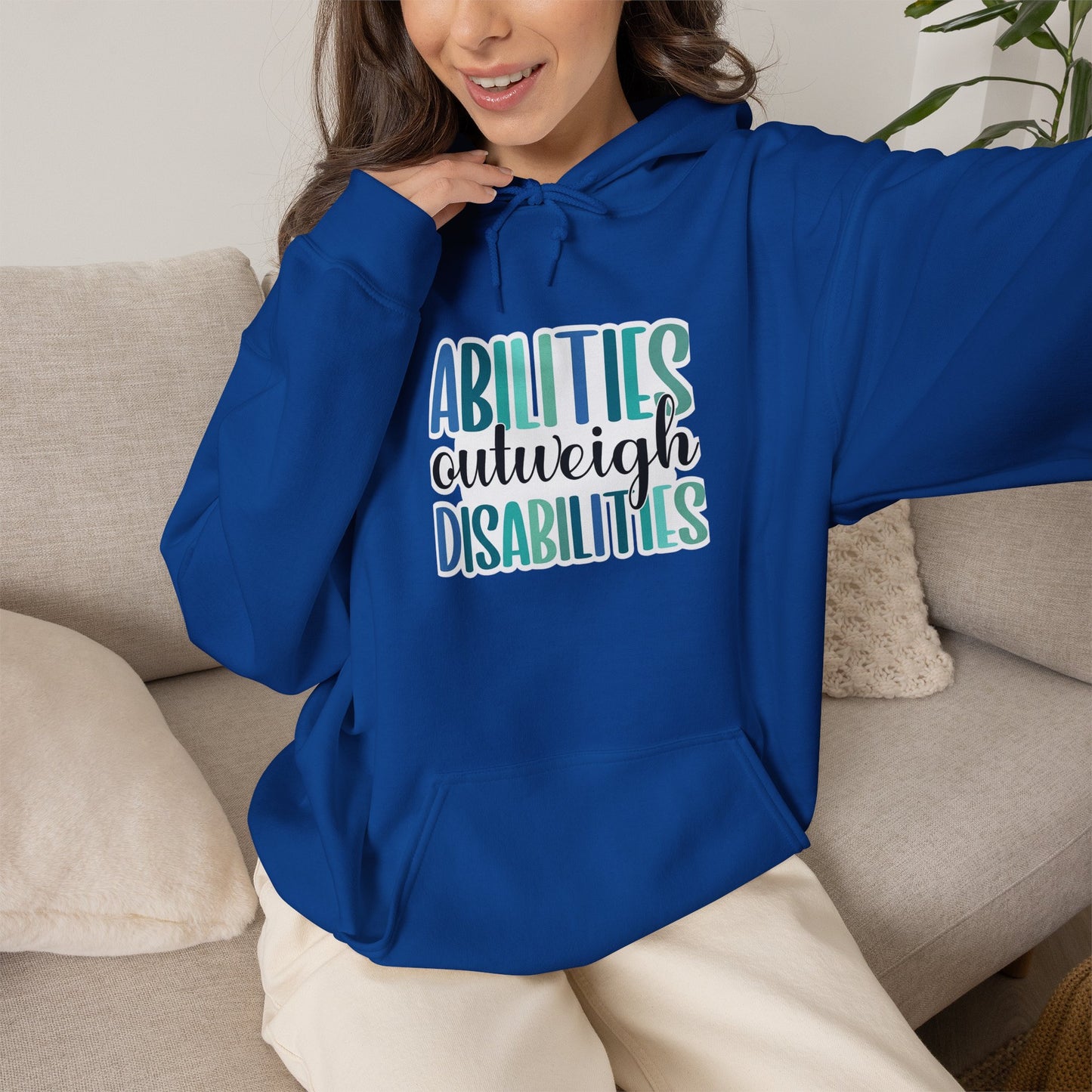 Abilities Outweigh Disabilities Disability Awareness Hoodie | Adult Unisex Hoodie