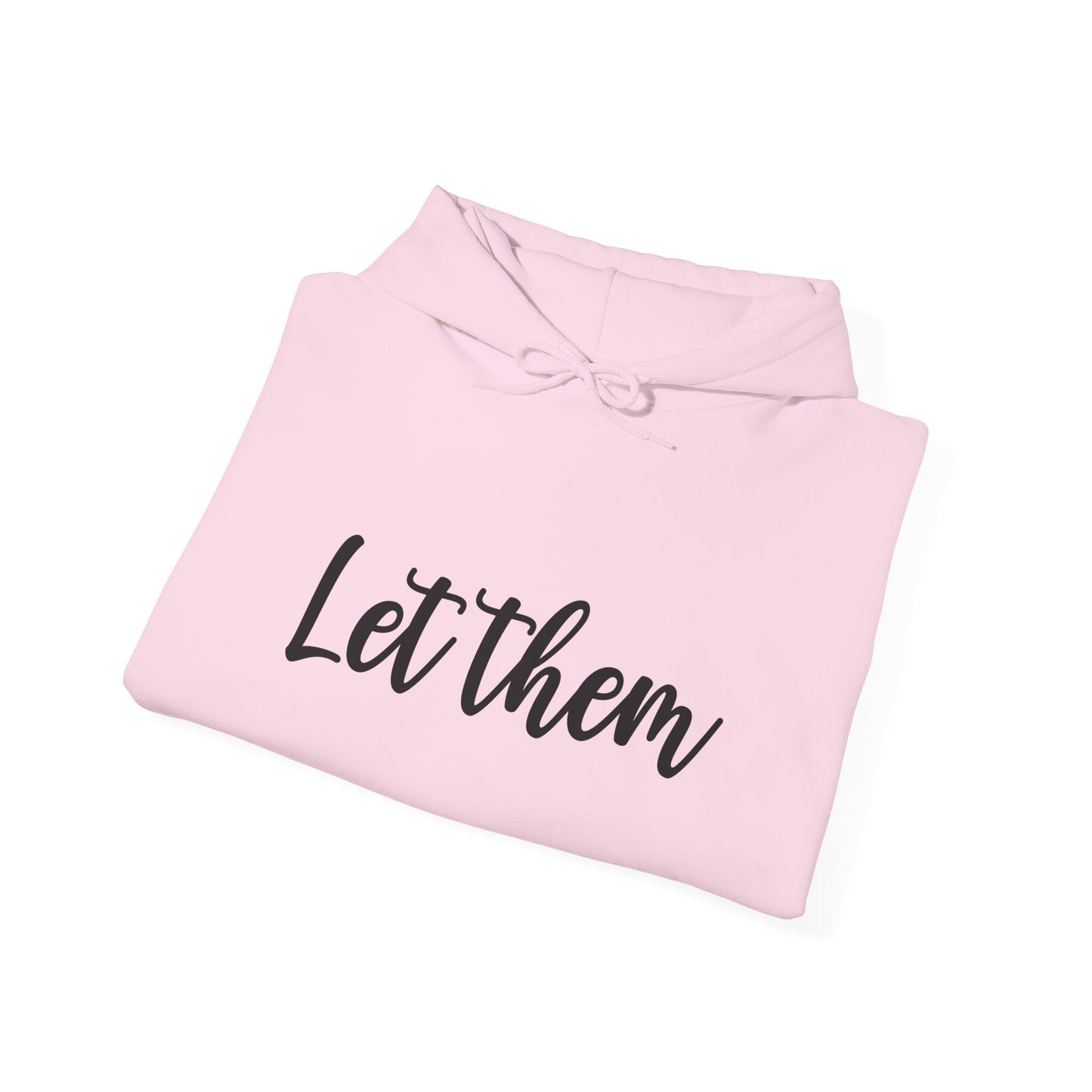 Let Them • Unisex Adult Hoodie