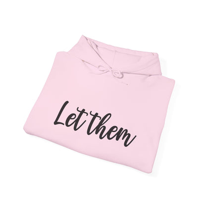 Let Them • Unisex Adult Hoodie