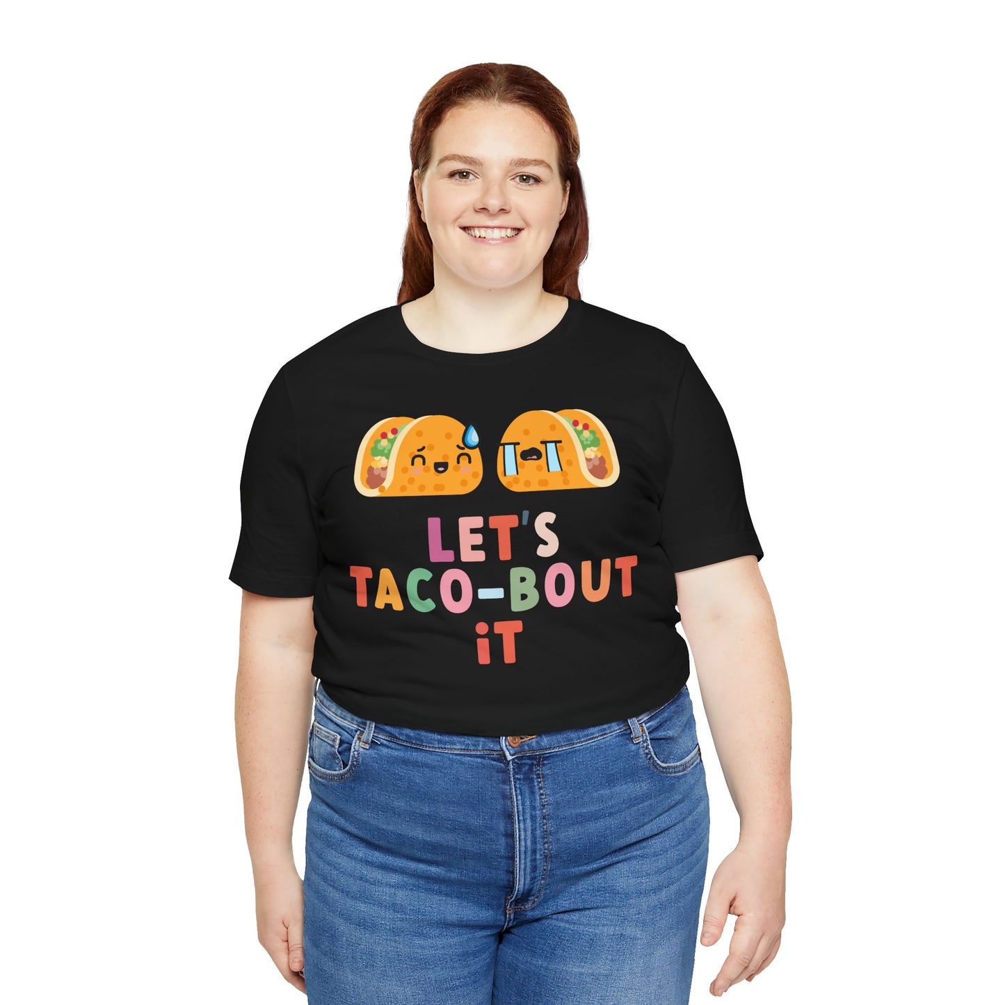 Let's Taco-bout It • Unisex Adult Short Sleeve T-Shirt