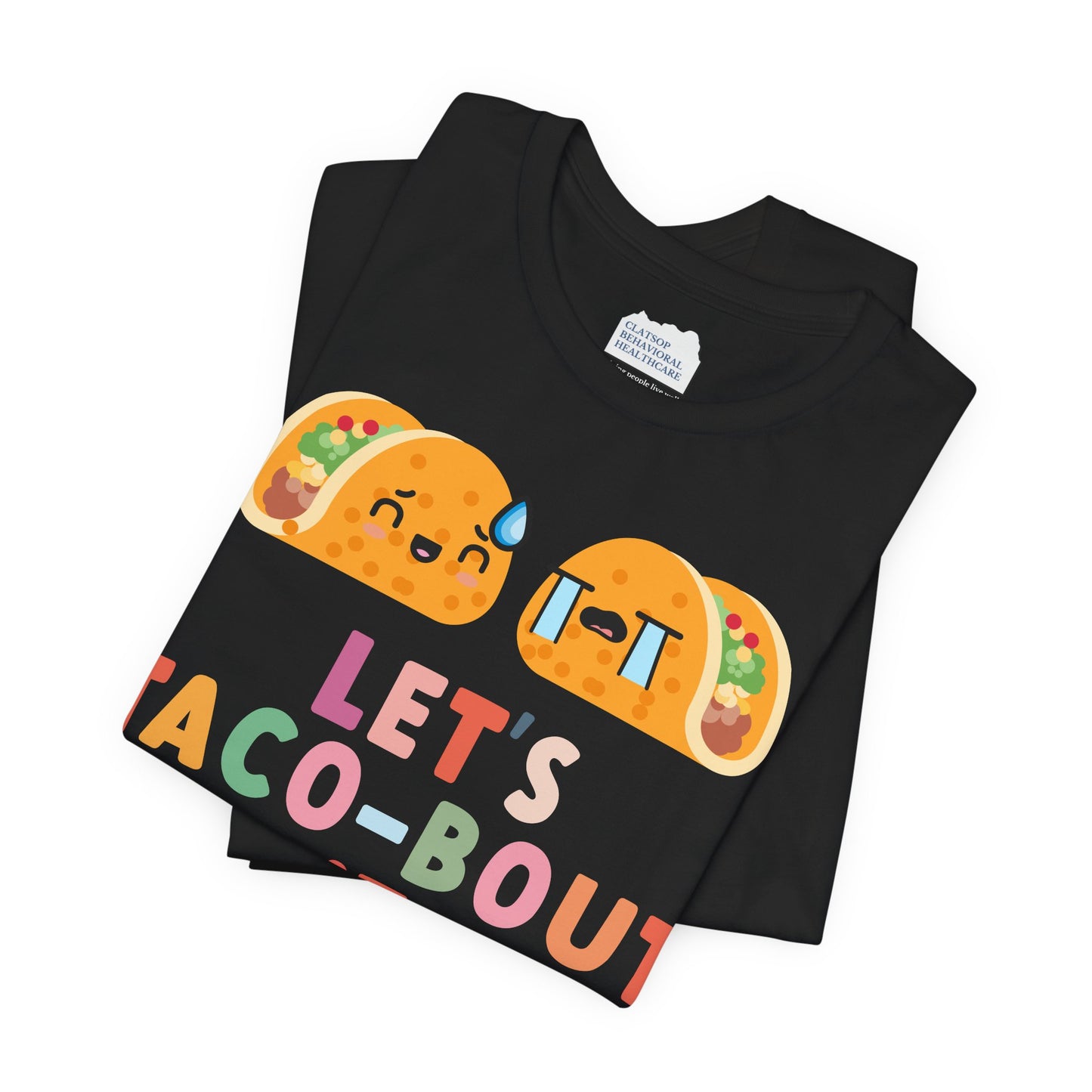 Let's Taco-bout It • Unisex Adult Short Sleeve T-Shirt
