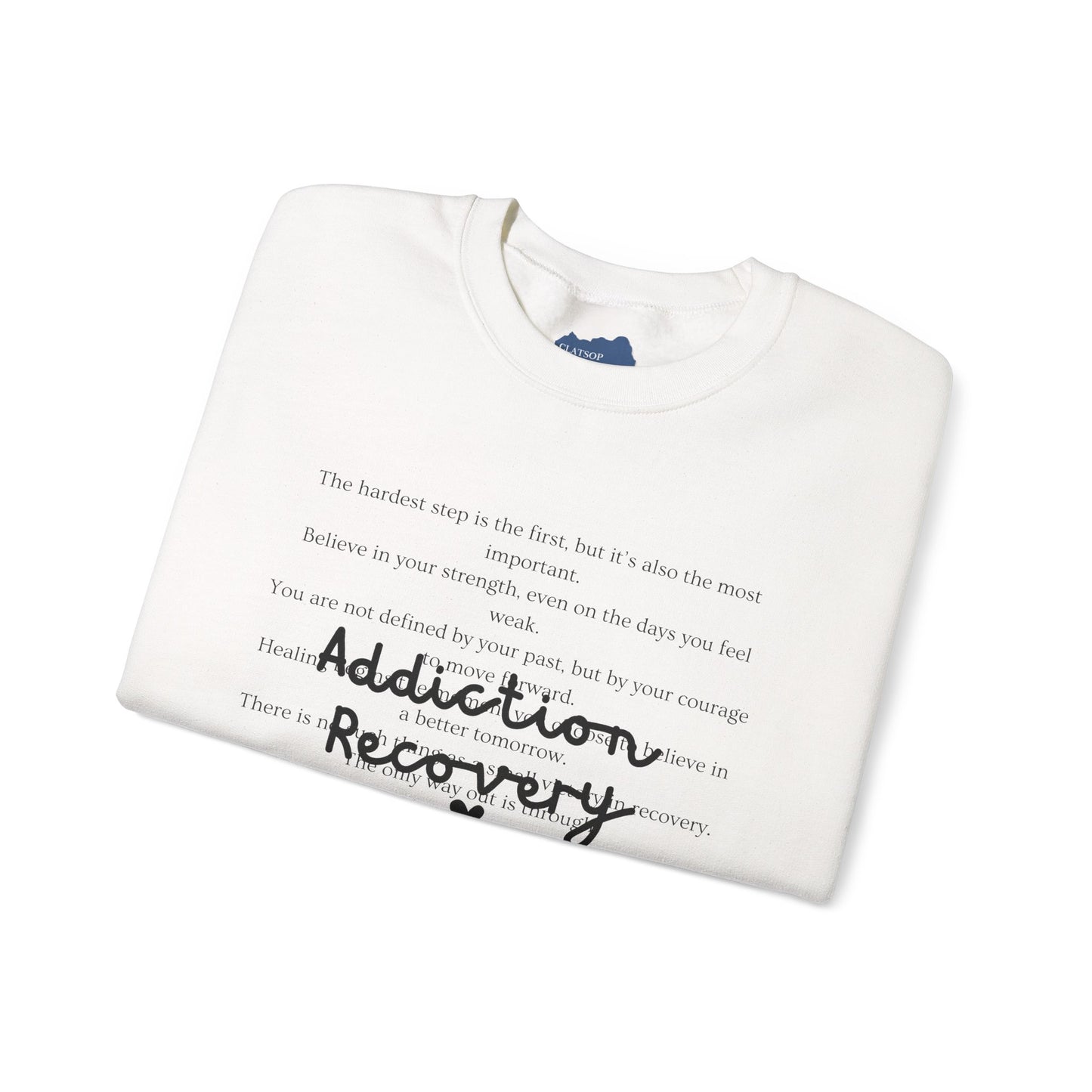 Addiction Recovery Inspirational Message Crewneck • Unisex Crewneck Sweatshirt