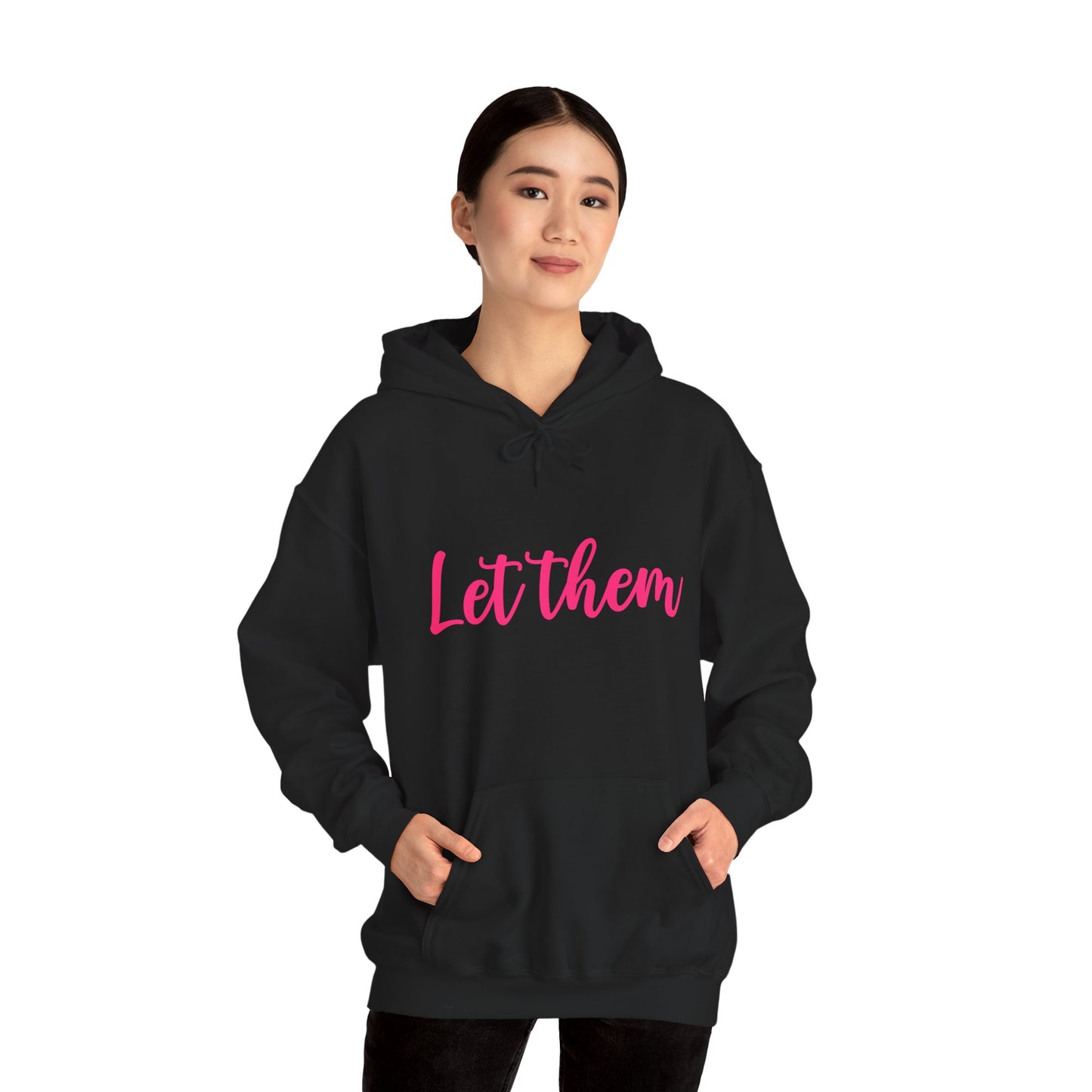 Let Them • Unisex Adult Hoodie