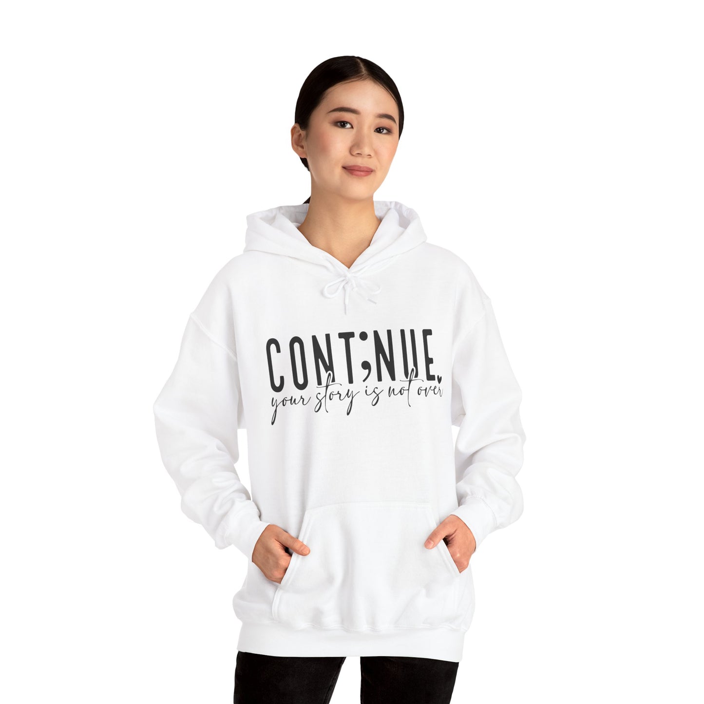 Cont;nue. Your Story is Not Over | Unisex Adult Hoodie
