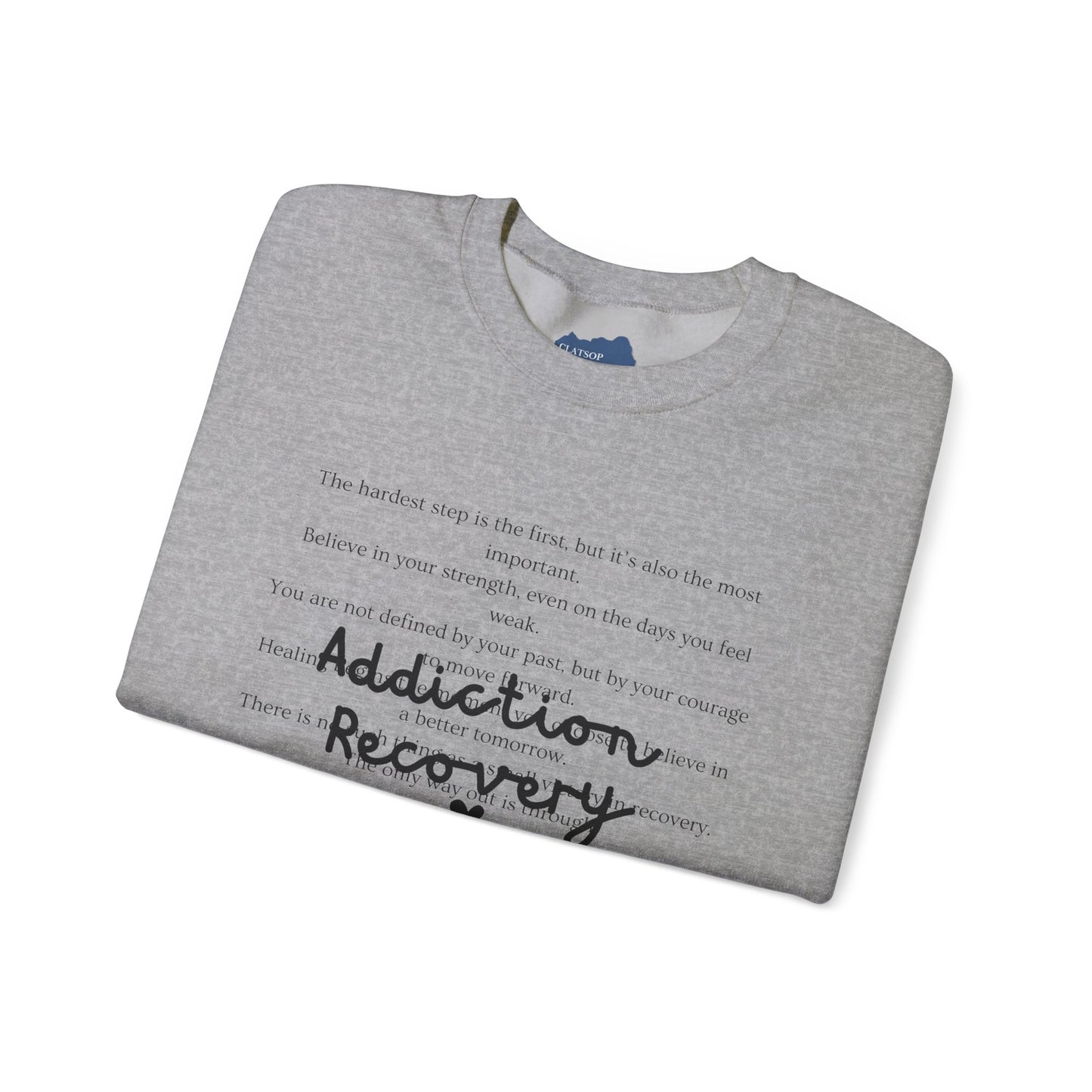 Addiction Recovery Inspirational Message Crewneck • Unisex Crewneck Sweatshirt