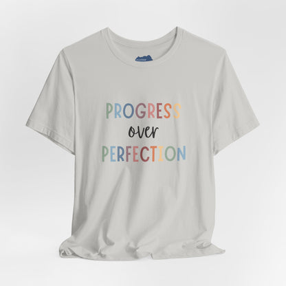 Progress Over Perfection Tee • Unisex Adult Short Sleeve T-Shirt
