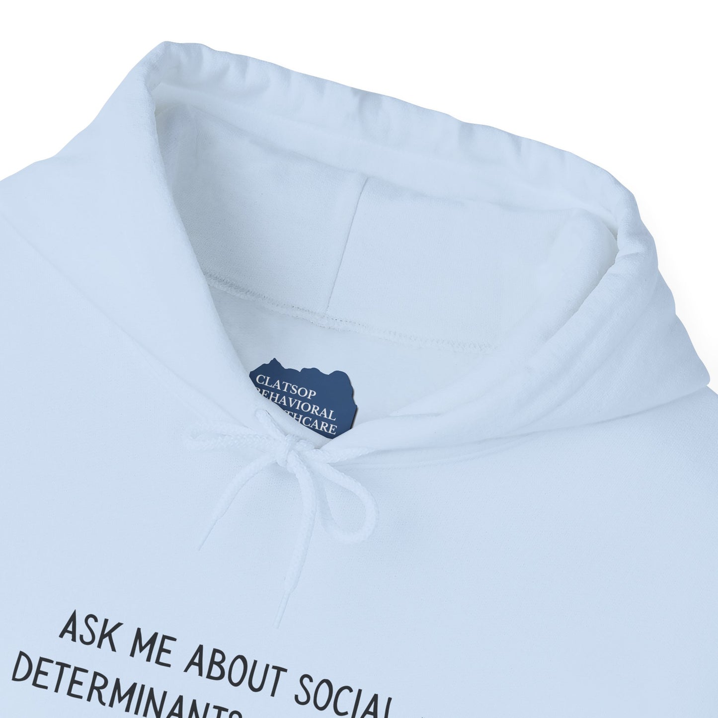 Ask Me About Social Determinants of Health • Unisex Adult Hoodie