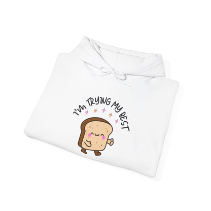 I'm Trying My Best | Unisex Adult Hoodie