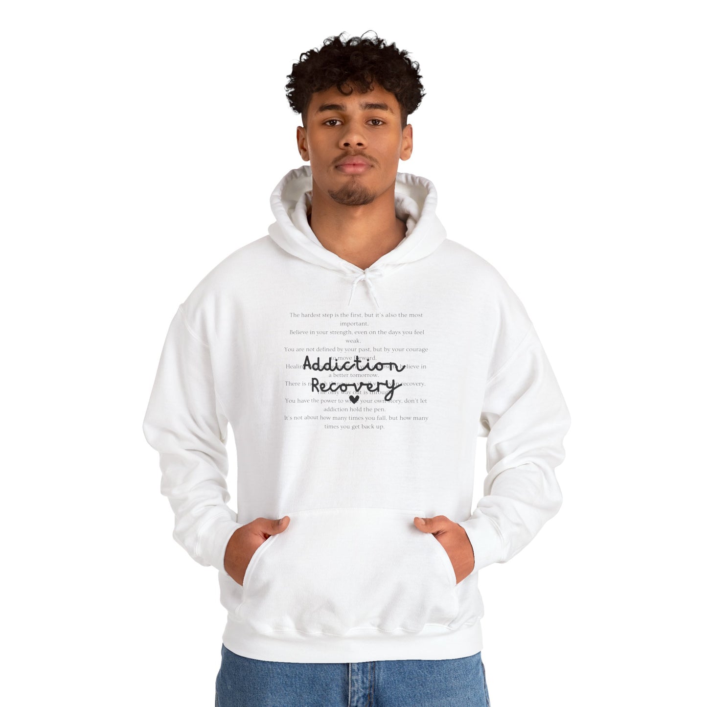 Addiction Recovery Inspirational Message Sweatshirt • Unisex Adult Hoodie